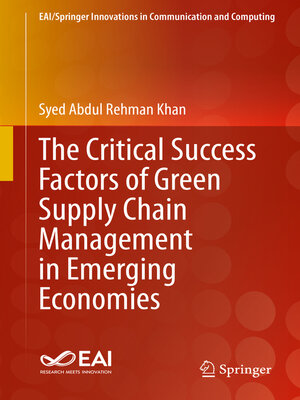 cover image of The Critical Success Factors of Green Supply Chain Management in Emerging Economies